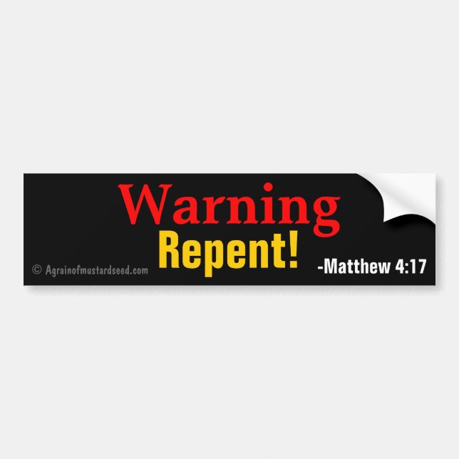 WARNING repent Bumper Sticker (Front)