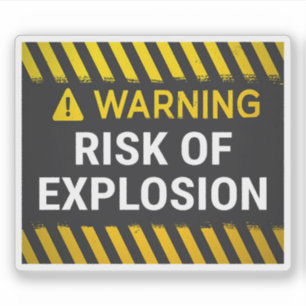 Warning Risk Of Explosion