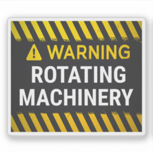Warning Rotating Machinery