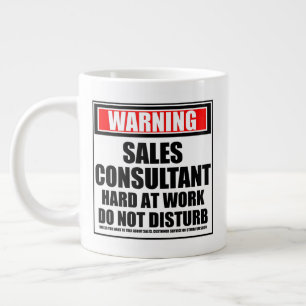 Warning Sales Consultant Hard At Work Large Coffee Mug