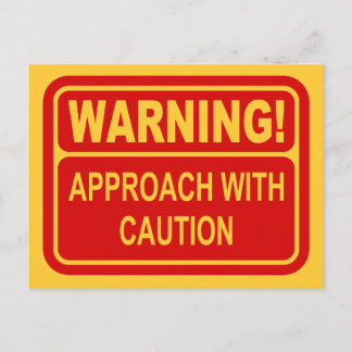 Warning Sign Approach With Caution Design Postcard