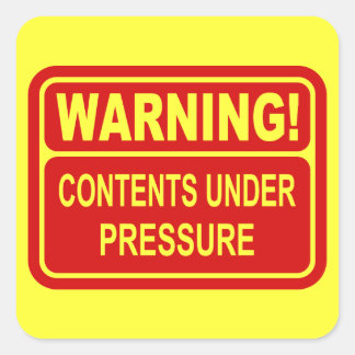 Warning Sign Contents Under Pressure Design Square Sticker