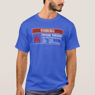 Warning Sign Its Officialeenager Funny Humor 13th  T-Shirt