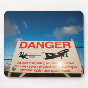 Warning sign near St. Maarten Airport, Mouse Pad