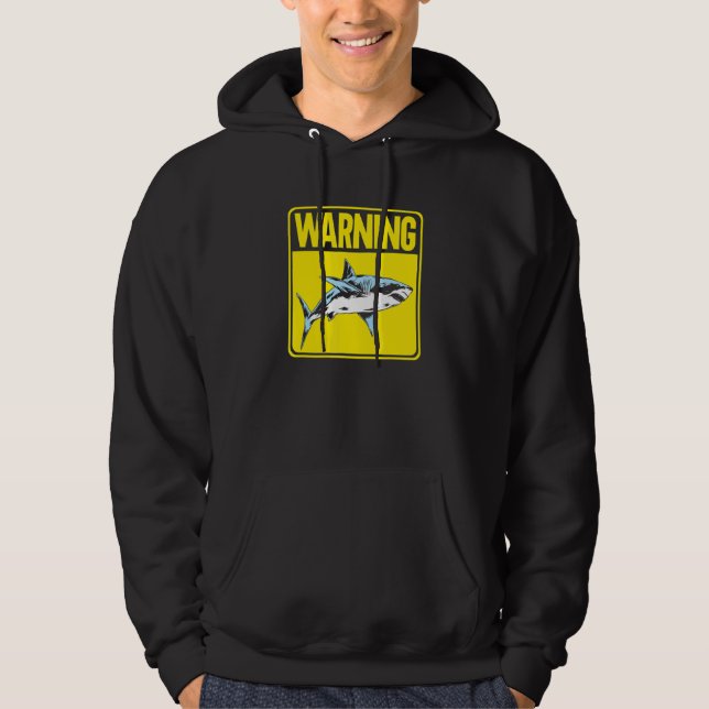 Warning Sign Shark 5 Hoodie (Front)