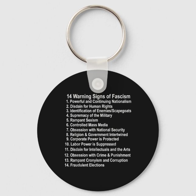 Warning Signs Of Fascism Anti Trump Resist Fascist Keychain (Front)
