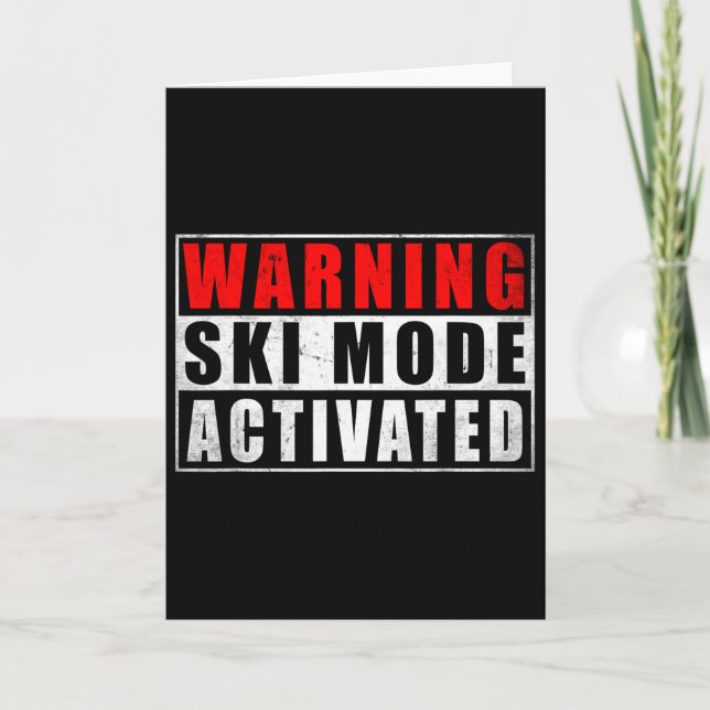 Warning Ski Mode Activated 1  Card (Front)