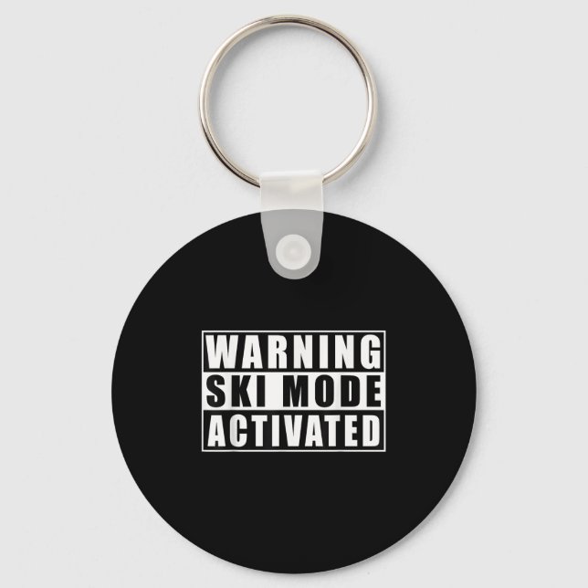 Warning Ski Mode Activated _1  Keychain (Front)