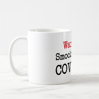 Warning Smocking Hot Covfefe trump quote humour Coffee Mug