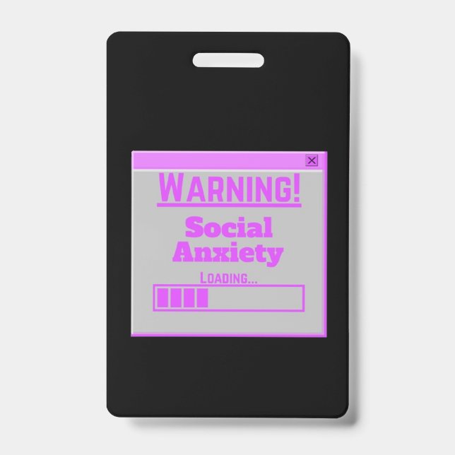 Warning Social Anxiety Pink Loading Tab  Badge (Front)