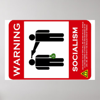Warning: Socialism Poster