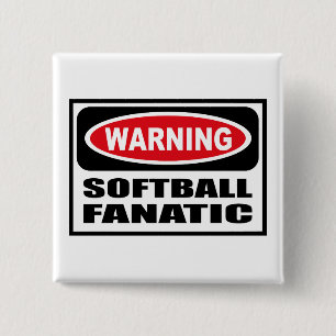 Warning SOFTBALL FANATIC Button