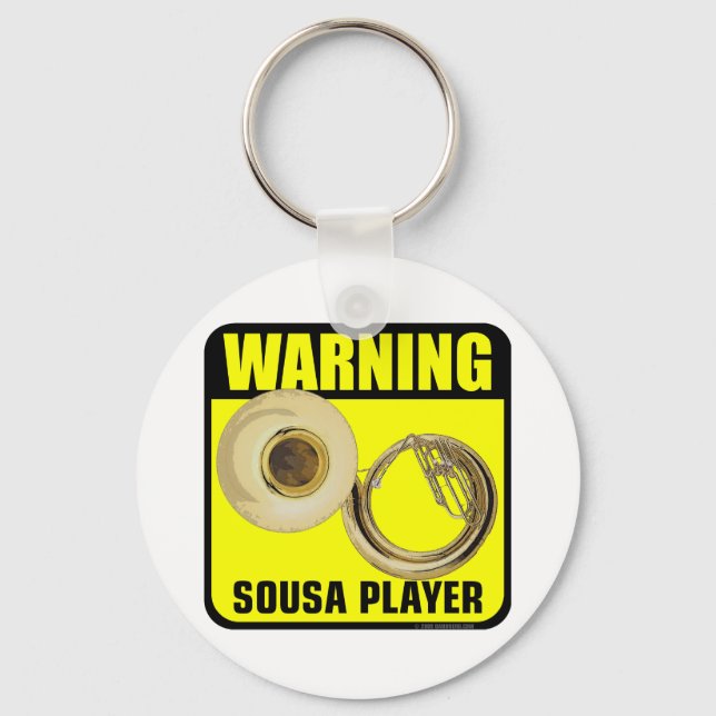Warning! Sousa Player Keychain (Front)