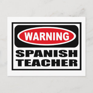 Warning SPANISH TEACHER Postcard