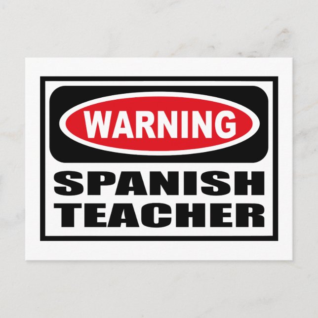 Warning SPANISH TEACHER Postcard (Front)