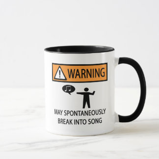 Warning Spontaneous Singer Mug