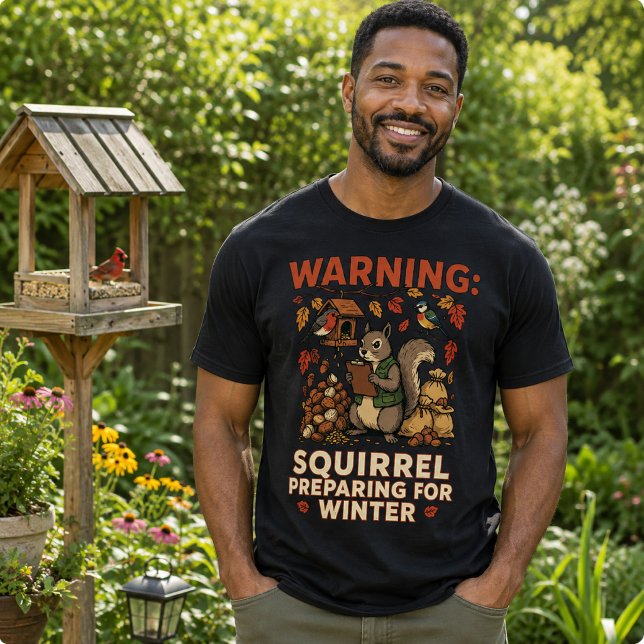 Warning Squirrel Preparing for Winter T-Shirt (Creator Uploaded)