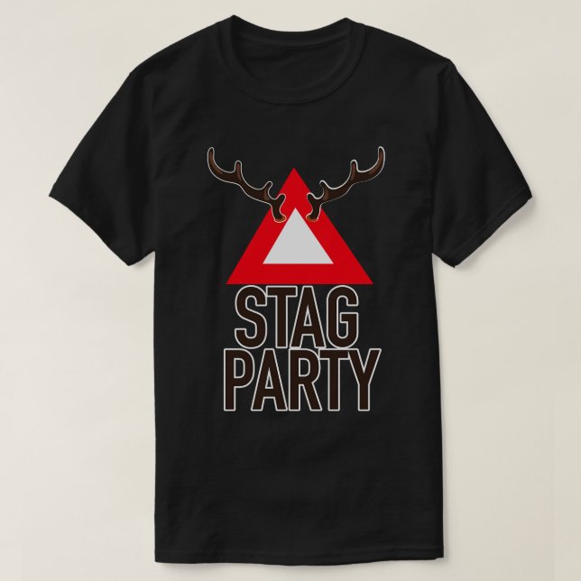 Warning Stag Party T-Shirt (Design Front)