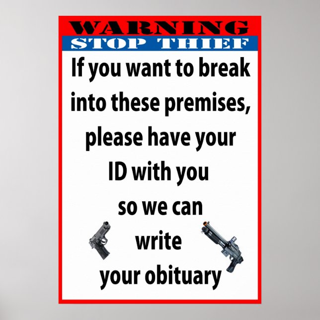 WARNING - STOP THIEF Poster/Sign Poster (Front)