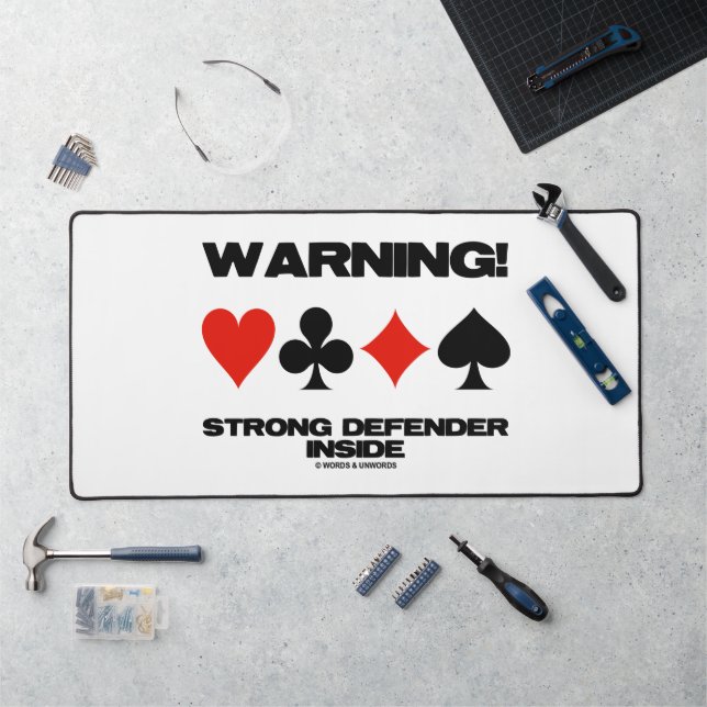 Warning! Strong Defender Inside Four Card Suits Desk Mat (Workstation)