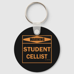 Warning! Student Cellist! Keychain