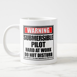Warning Submersible Pilot Hard At Work Large Coffee Mug
