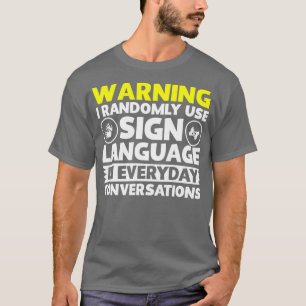 Warning T-Shirt