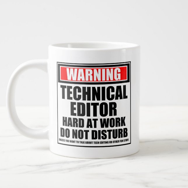 Warning Technical Editor Hard At Work Large Coffee Mug (Left)