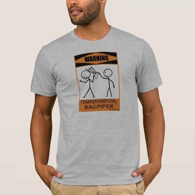 Warning Temperamental Bagpiper T-Shirt (Front)