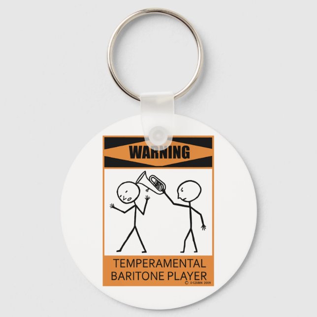 Warning Temperamental Baritone Player Keychain (Front)