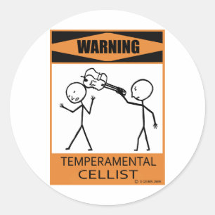 Warning Temperamental Cellist Classic Round Sticker