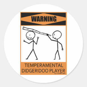 Warning Temperamental Didgeridoo Player Classic Round Sticker