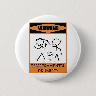 Warning Temperamental Drummer 2 Inch Round Button