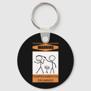 Warning Temperamental Drummer Keychain
