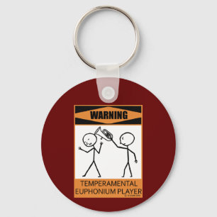 Warning Temperamental Euphonium Player Keychain