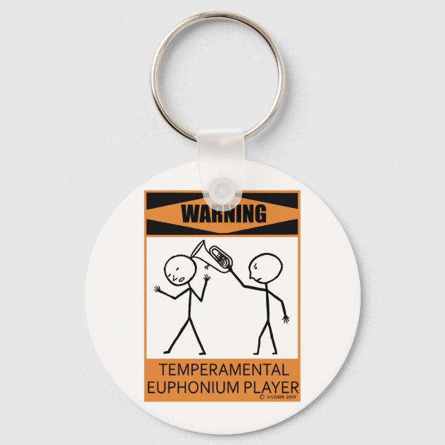 Warning Temperamental Euphonium Player Keychain (Front)
