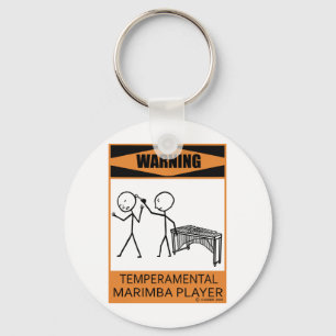 Warning Temperamental Marimba Player Keychain
