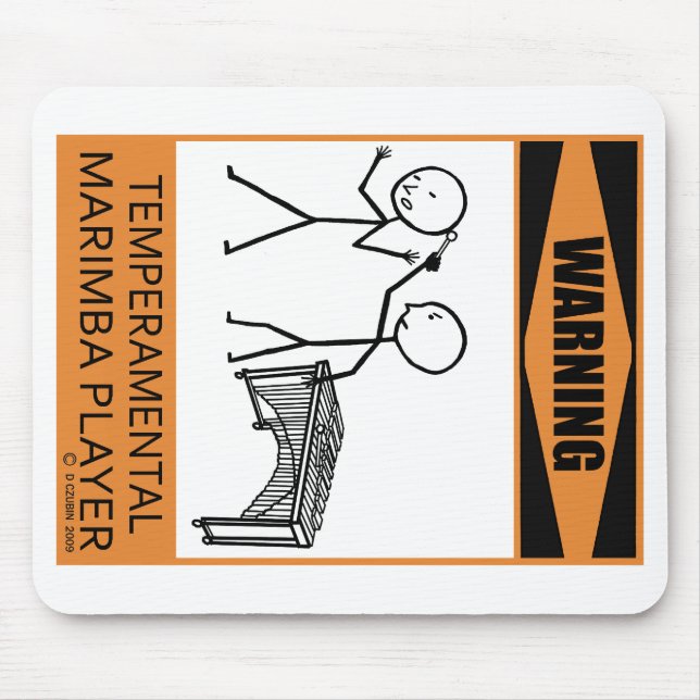Warning Temperamental Marimba Player Mouse Pad (Front)