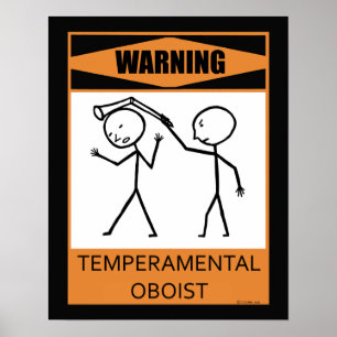 Warning Temperamental Oboist Poster