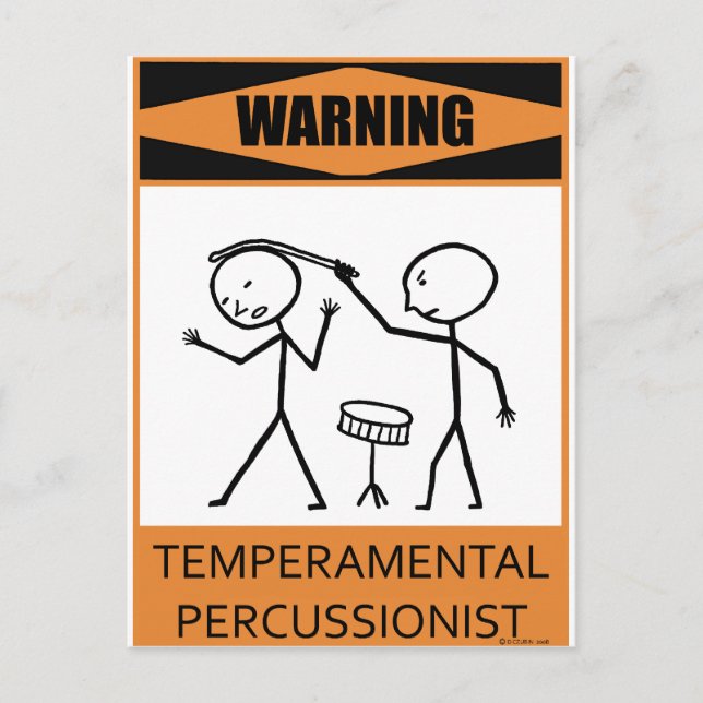Warning Temperamental Percussionist Postcard (Front)