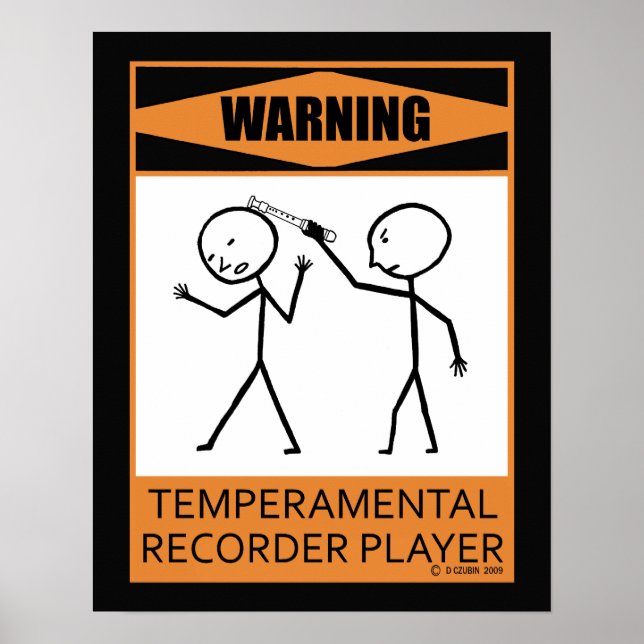 Warning Temperamental Recorder Player Poster (Front)