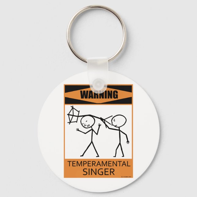 Warning Temperamental Singer Keychain (Front)