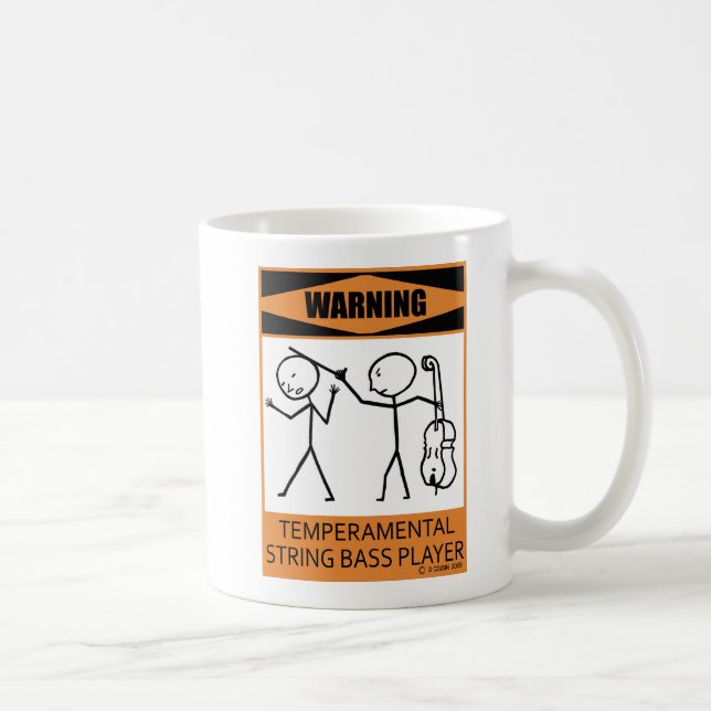 Warning Temperamental String Bass Player Coffee Mu Mug (Right)