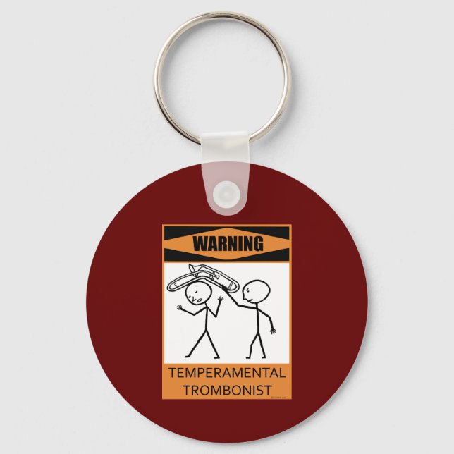 Warning Temperamental Trombonist Keychain (Front)