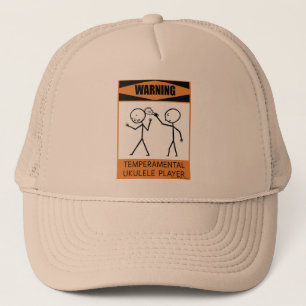 Warning Temperamental Ukulele Player Trucker Hat