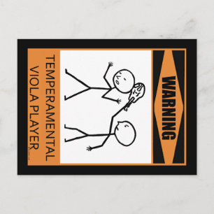 Warning! Temperamental Viola Player Postcard