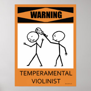 Warning Temperamental Violinist Poster
