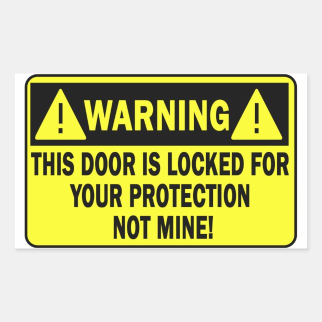 Warning This Door Is Locked For Your Protection Sticker (Front)