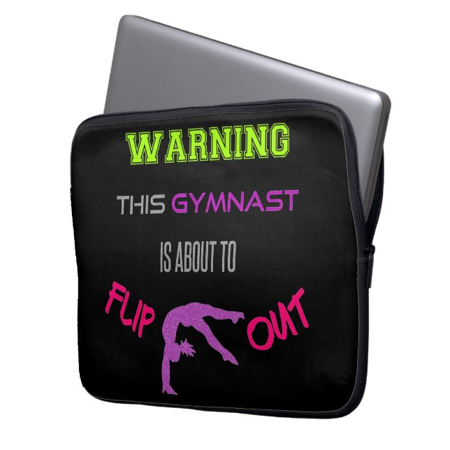Warning This Gymnast Is About To Flip Out Laptop Sleeve (Front Left)