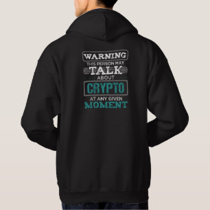 Warning This Person May Talk About Crypto Hoodie